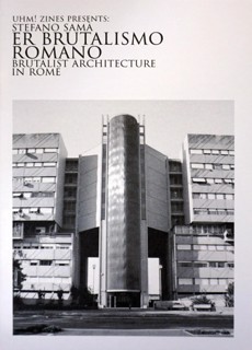 Inernational Brutalism Series Magazine Issue  