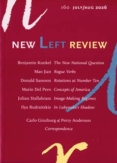 New Left Review Magazine Issue NO 160