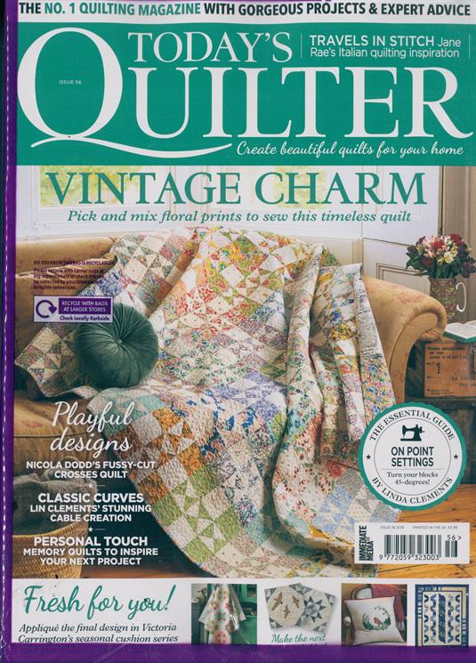 Todays Quilter Magazine Subscription Buy at Newsstand.co.uk Quilting